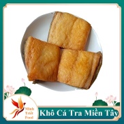 1 kg KHÔ CÁ TRA PHỒNG NGON BỔ RẺ