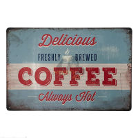 ป้ายสังกะสีวินเทจ Delicious Freshly Brewed Coffee, ขนาด 20x30 ซม