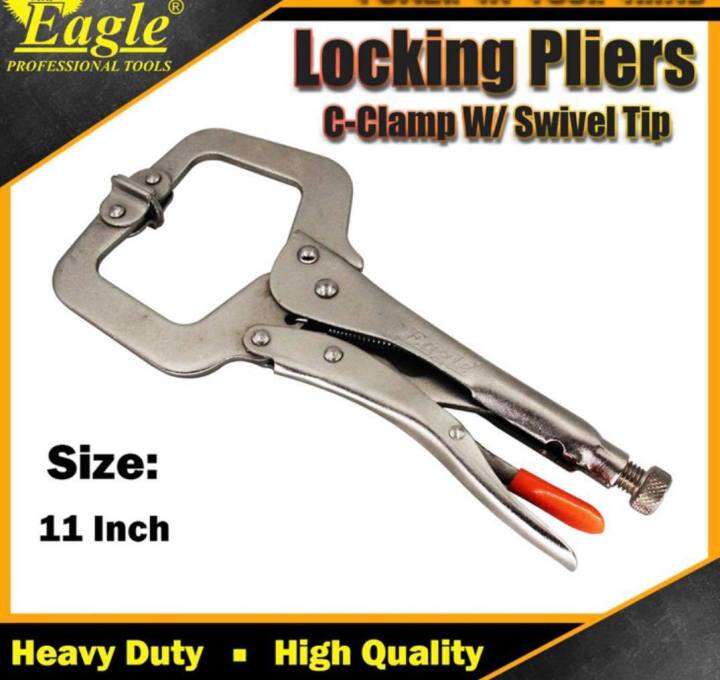 Eagle Locking Pliers C Clamp w/Swivel tip Lazada PH