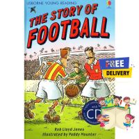 A happy as being yourself ! หนังสือ The Story Of Football: Usborne English-Upper Intermediate (Young Reading Cd Packs) (Young Reading Series Two) : 9781409545569