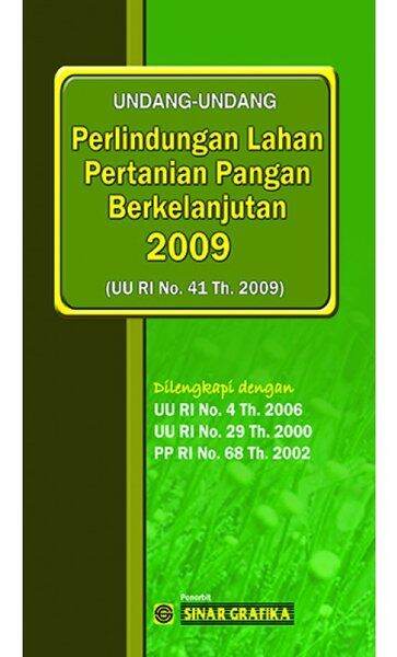 Undang Undang Perlindungan Lahan Pertanian Pangan Berkelanjutan 2009 ...