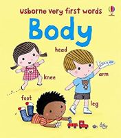 My Body (Very First Words) -- Board bookหนังสือภาษาอังกฤษมือ1(New) ส่งจากไทย