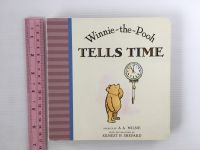 Winnie-the-Pooh TELLS TIME by A.A. MILNE Boardbook หนังสือนิทานบอร์ดบุ๊คภาษาอังกฤษสำหรับเด็ก (มือสอง)