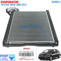 คอยล์เย็น ยาริส 2006 -  2012 , วีออส 2007 - 2012 EVA0011 Denso รหัส TG446600-37404D EVAPORATOR TOYOTA YARIS , TOYOTA VIOS 06-12 ตู้แอร์ คอยเย็น