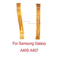 New Main Motherboard LCD Display Connector Board Flex Cable For Samsung Galaxy A40S A407 A407F Mainboard Connect Flex Cable Mobile Accessories
