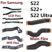 เมนบอร์ดเมนบอร์ดหน้าจอ LCD Wifi Connector Flex Cable สําหรับ Samsung Galaxy S22 + Plus Ultra 5G S901 S906 S908