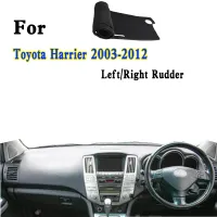 สำหรับ2003-12 Toyota Harrier 240G 300G 350G U3035363138 Dashmat Dashboard แผงฉนวนกันความร้อนครีมกันแดด Pad