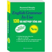 Sách - 130 Bài Ngữ Pháp Tiếng Anh - English Grammar In Use  Đen Trằng