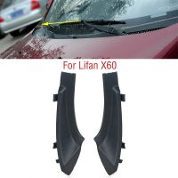 For Lifan X60 Car Front Windshield Wrap Corner Trim Wiper Side Cowl Trim Cover Lid