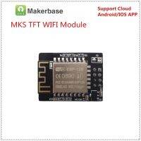 【Big-promotion】 MDS.net MKS TFT WIFI Controller โมดูล3D การพิมพ์ชิ้นส่วนควบคุมไร้สาย Wifi App ชิป ESP8266สำหรับ MKS TFT Touch Screen