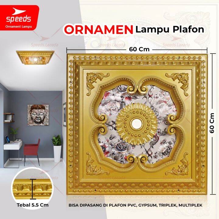 Speeds Lampu Ornamen Plafon Artistik Hiasan Bermotif Ceiling Ornament