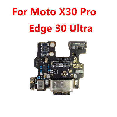 บอร์ดซ่อมโทรศัพท์มือถือชาร์จพอร์ตไมค์ยูเอสบีดั้งเดิมสำหรับ Moto X30 Pro Edge 30อัลตร้าปลั๊กไมโครโฟนสายเคเบิลงอได้แผ่นทดแทน