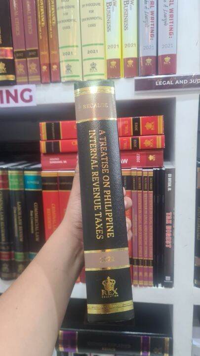 A Treatise on Philippine Internal Revenue Taxes - Recalde (2022 Edition ...