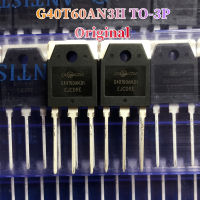 TO-3P G40T60AN3H ของแท้2ชิ้น40A G40T60 TO3P/600V ทรานซิสเตอร์ใหม่แบบดั้งเดิม IGBT