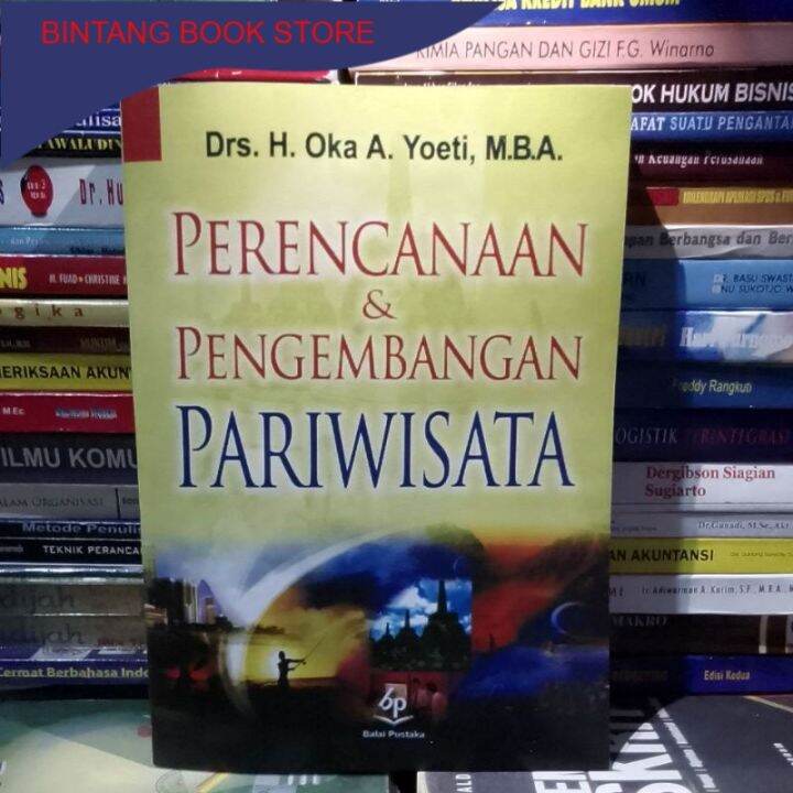 Perencanaan & Dan Pengembangan Pariwisata By Oka A.Yoeti | Lazada Indonesia