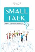 Small Talk - Nói Chi Khi Chẳng Biết Nói Gì