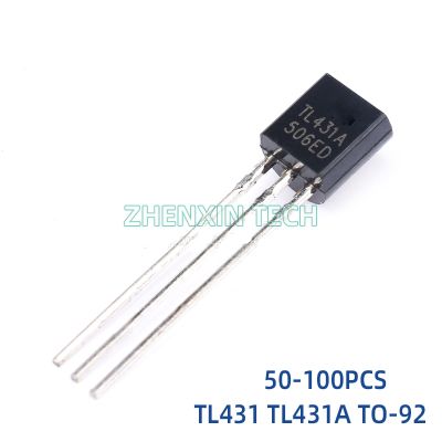 ✘✸♠ 50-100Pcs/Lot TL431 TO92 TL431A TO-92 Regulator Tube Triode New And Original IC Chipset