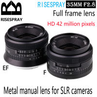 RISESPRAY 35มิลลิเมตร F2.8โลหะคู่มือมุมกว้างเลนส์คงที่ HD 42ล้านพิกเซลเลนส์ SLR สำหรับ Canon EF และ Nikon F