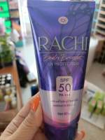 กันแดดราชิบอดี้ RACHI BODY BRIGHT UV PROTECTION SPF 50 PA+++ กันแดดราชิตัว