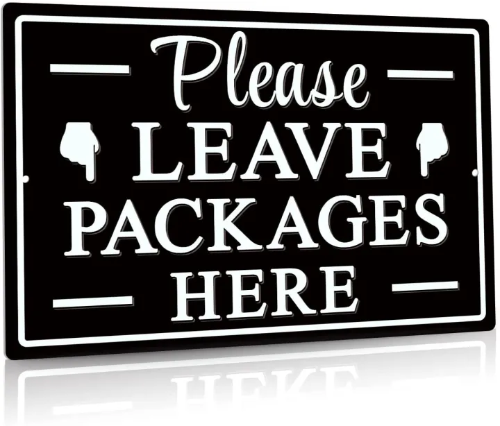 Please Leave Packages Here Metal Sign Package Delivery Decor Indoor Outdoor  Use for Front Door Business Aluminum | Lazada