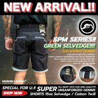 SPM030 SPM032 (SPM) กางเกงยีนส์ขาสั้นผู้ชาย ริมเขียว Mens Premium Denim Shorts (Gasoline &amp; Garage) ปั๊มน้ำมันแก๊สโซลีน