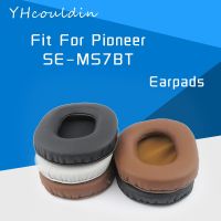 Yhcouldin หูฟังสำหรับ Pioneer SE MS7BT SE-MS7BT หูฟังแบบคาดศีรษะอุปกรณ์เสริมหูหมอนอิงแผ่น