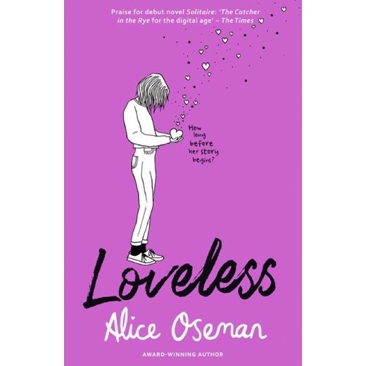 Right now ! หนังสือภาษาอังกฤษ LOVELESS by Alice Oseman