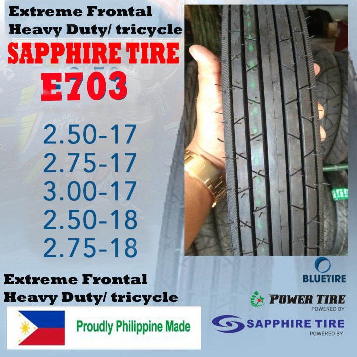 SAPPHIRE TIRE E703 Specification: Extreme Frontal Usage / type: Heavy ...