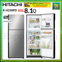 ตู้เย็น 2 ประตู HITACHI Inverter No Frost ขนาด 8.1 คิว รุ่น R-H230PD (สีซิลเวอร์BSL)