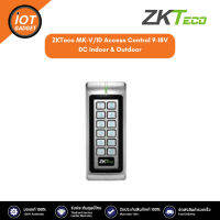 ZKTeco MK-V/ID  Access Control 9-18V DC Indoor &amp; Outdoor