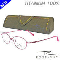 แว่นตา Fashion ROGERSON รุ่น 6122 กรอบแว่นตา สำหรับตัดเลนส์ กรอบเต็ม แว่นแฟชั่น ชาย หญิง ทรงสปอร์ต sport วัสดุ ไทเทเนียม titanium ขาข้อต่อ รับตัดเลนส์