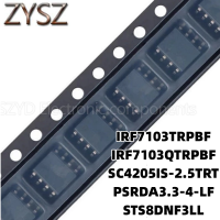 1PCS  SOP8-IRF7103TRPBF IRF7103QTRPBF SC4205IS-2.5TRT PSRDA3.3-4-LF STS8DNF3LL Electronic components