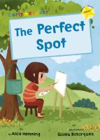 EARLY READER YELLOW 3:THE PERFECT SPOT BY DKTODAY