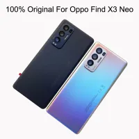 100% ของแท้สำหรับ X3ออปโป้ไฟนด์นีโอ5กรัมกระจกฝาครอบแบตเตอรี่หลัง X3neo CPH2207เคสด้านหลังประตูพร้อมเลนส์กระจกกล้องถ่ายรูป