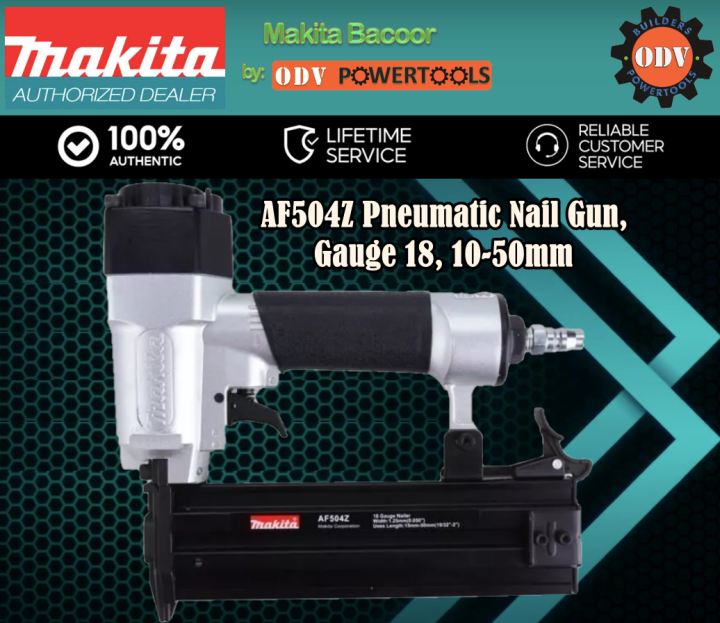 Makita AF504Z Pneumatic Nail Gun, Gauge 18, 1050mm ODV POWERTOOLS