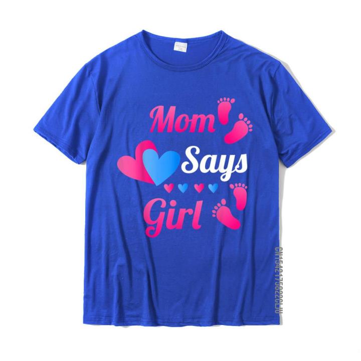 gender-reveal-mom-says-girl-team-pink-baby-reveal-t-shirt-t-shirt-tops-t-shirt-retro-cotton-personalized-leisure-men