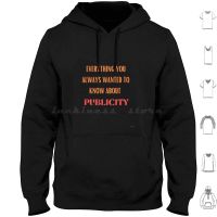 Everything You Always Wanted To Know About Publicity Hoodies Long Sleeve Everything You Always Wanted To Know About