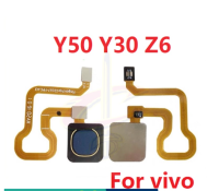 เครื่องสแกนลายนิ้วมือสำหรับ Vivo Y50 Y30 Z6ปุ่มโฮม