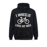 New Arrival Men Sweatshirts Long Sleeve Hoodies Clothes Bicycle Road Biking Hooded Funny I Wheelie Love My Bike Warm Size Xxs-4Xl