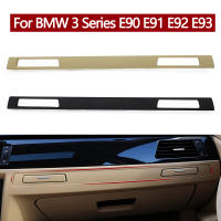 LHD รถด้านหน้าแดชบอร์ดที่วางแก้วน้ำแผงแถบตัดสำหรับ BMW 3 Series E90 E91 E92 E93 2005-2012 51457138797