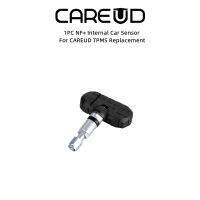 1PC ใหม่ CAREUD NF + เซ็นเซอร์ยานพาหนะภายในสำหรับ CAREUD TPMS เปลี่ยนเซ็นเซอร์