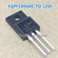 10Pcs Original FQPF18N60C TO-220F 18N60C 18N60 TO-220 18A/600V MOSFET ทรานซิสเตอร์ราคาถูก