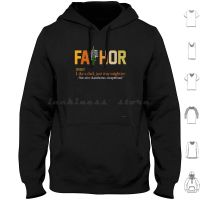 Fathor-Like A Dad , Just Way Mightier Hoodie cotton Long Sleeve Gym Dad Father Fathor Mighty Mightier Geek Almighty