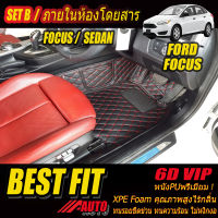 Ford Focus 2012-รุ่นปัจจุบัน Sedan Set B (เฉพาะห้องโดยสาร2แถว) พรมรถยนต์ Ford Focus 2012 2013 2014 2015 2016 2017 2018 2019 2020 2021 พรม6D VIP Bestfit Auto