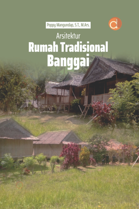 Buku Arsitektur Rumah Tradisional Banggai Bw Buku Arsitektur