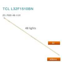 แถบไฟแบคไลท์ Led สำหรับ L32F1510BN TCL 1ชิ้นแถบไฟแบล็คไลท์ LCD ZC-7020-48-V.01 0DT-T-320ไฟ48ดวง