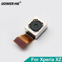 Dower Me Original New Back Camera Flex Cable สําหรับ Sony Xperia XZ F8331 F8332 โมดูลกล้องหลังขนาดใหญ่จัดส่งที่รวดเร็ว