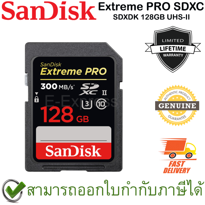sandisk-extreme-pro-sdxc-sdxdk-128gb-uhs-ii-sd-card-ของแท้-ประกันศูนย์-limited-lifetime-warranty