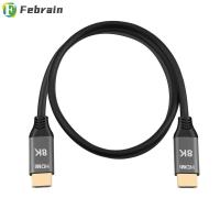 FEBRAIN สาย HDMI 2.1ความเร็วสูงสำหรับ HDR10แล็ปท็อป PC 48Gbps 8K60Hz 4K12สายวิดีโอ0Hz