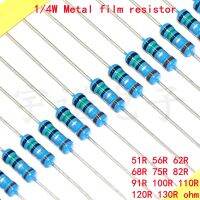 100pcs 1/4W Metal Film Resistor 1 51R 56R 62R 68R 75R 82R 91R 100R 110R 120R 130R 51 56 62 68 75 82 91 100 110 120 130 Ohm